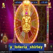 a loteria shirley jackson pdf